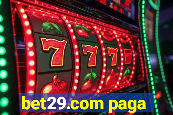 bet29.com paga